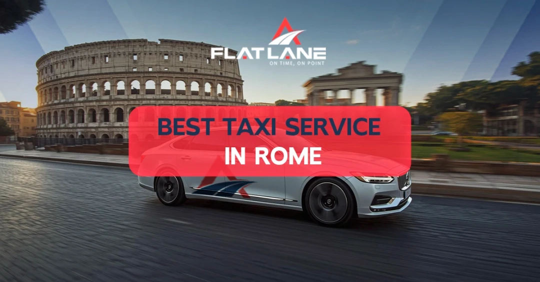 Best Taxi Service in Rome to Explore the Eternal City with Ease