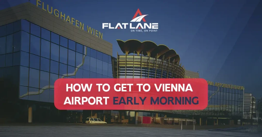 How to get to Vienna airport early morning 2026