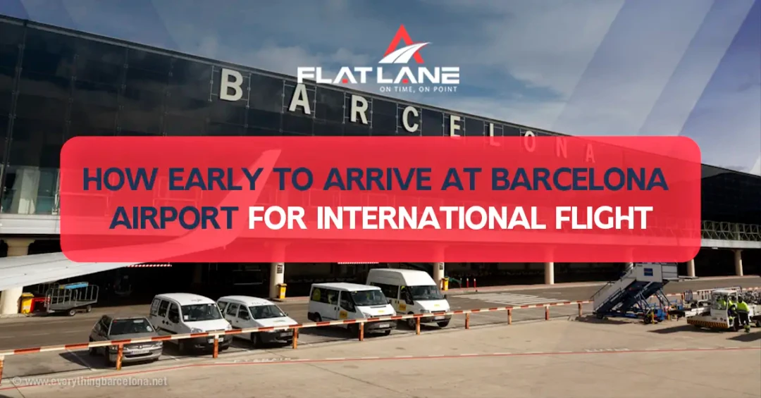How early to arrive at barcelona airport for international flight?